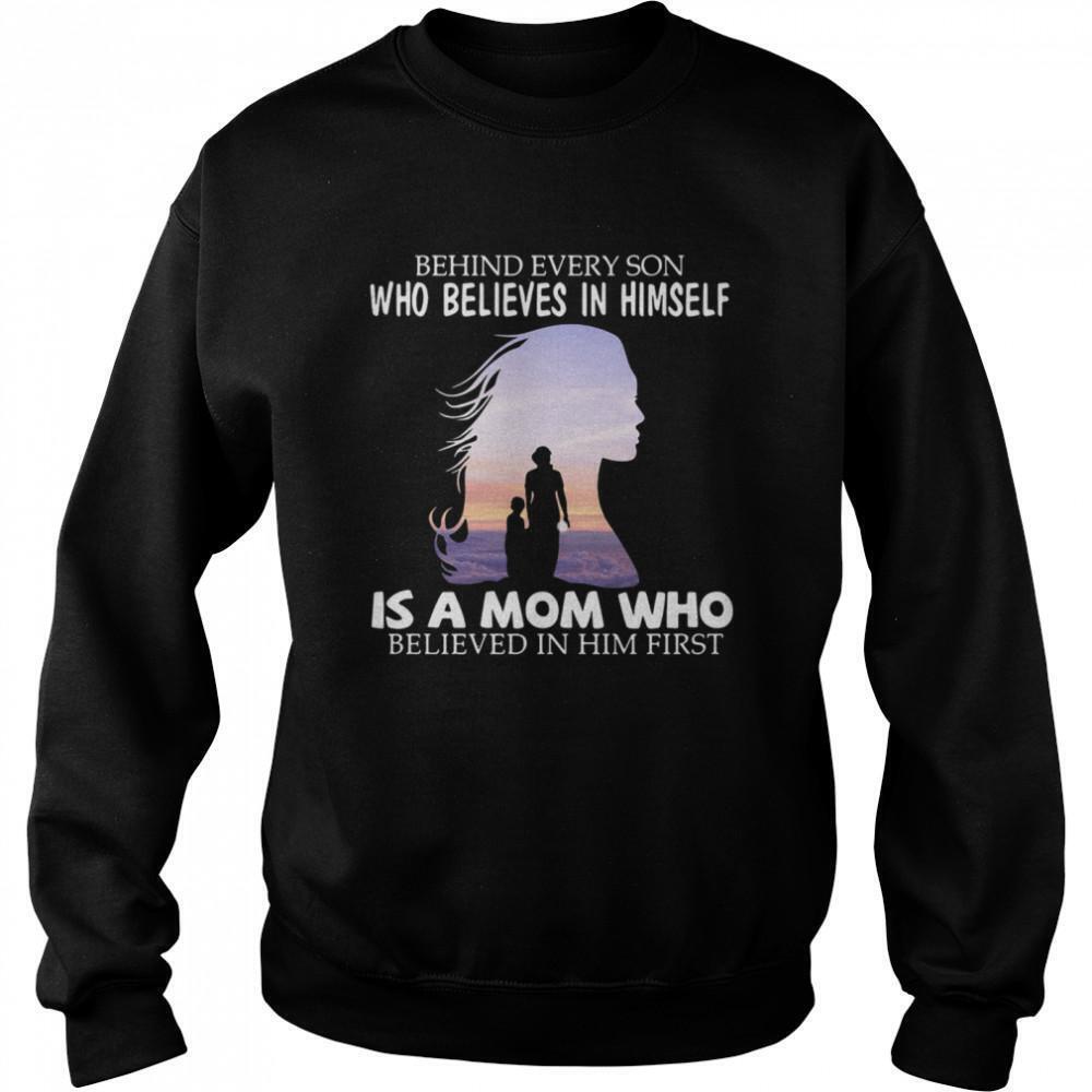 Behind Every Son Is A Strong Mom Sweatshirt